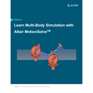2021_eBook_Learn_Multi_Body_Simulation_with Altair_Motion_Solve