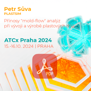 Přínosy "mold-flow" analýz při vývoji a výrobě plastových dílů