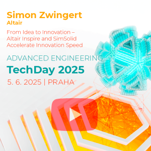 AE TechDay 2025 – From Idea to Innovation – Altair Inspire and SimSolid Accelerate Innovation Speed –Simon Zwingert, Altair