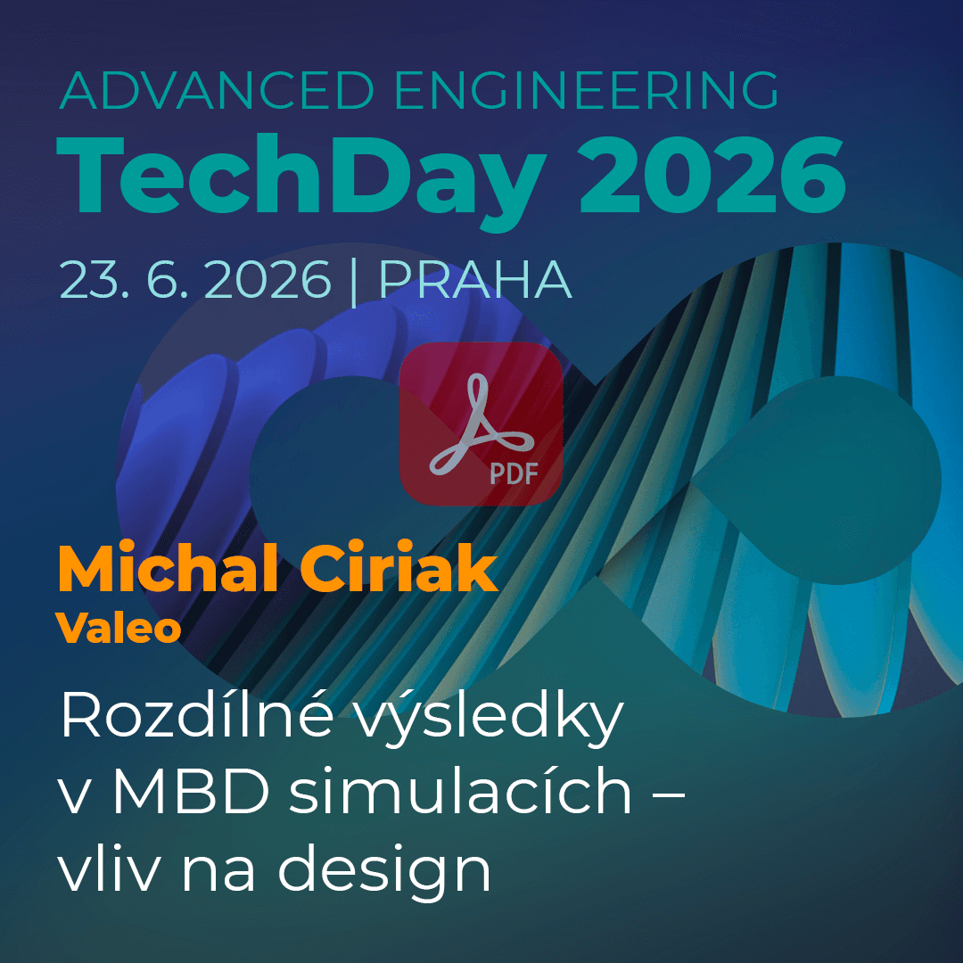 Advanced Engineering TechDay: Rozdílné výsledky v MBD simulacích – vliv na design